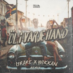 Prilla Generalen - Öl i varje hand (LIRARE x WIKKAN REMIX)
