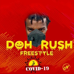 Doh Rush (Freestyle)