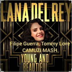 YOUNG & BEAUTIFUL LANA D REY T. LOVE F. GUERRA (CAMUZI PVT MASH)free