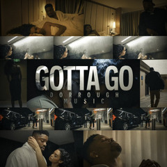 Gotta Go