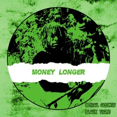 Sohail Godwin, Black Tigre - Money Longer