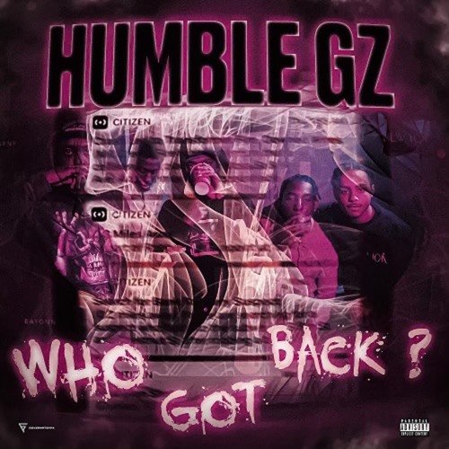 Stream Who Got Back by Humble Gz Listen online for free on SoundCloud