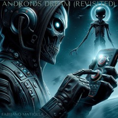 Androids Dream (revisited)