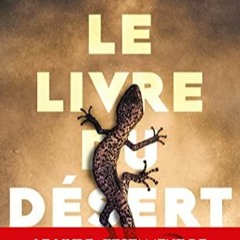 [Télécharger le livre] Le Livre du désert en téléchargement PDF gratuit w6RNN