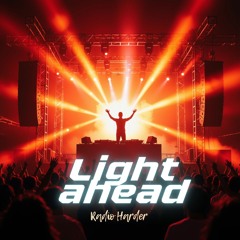 Light ahead (Radio harder)