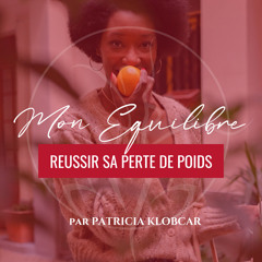 Arrête de te prendre la tête avec les repas / Podcast Perte de Poids #93