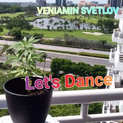 Veniamin B Svetlov - Let's Dance