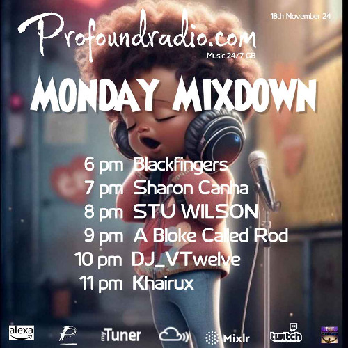 DJVTWELVE PROFOUND MONDAY MIXDOWN 18NOV24