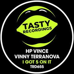 HP Vince & Vinny Terranova - I Got 5 On It (Jackin House Mix)