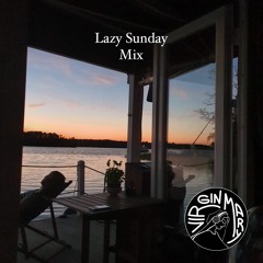 Lazy Sunday Mix - VIRGIN MARY