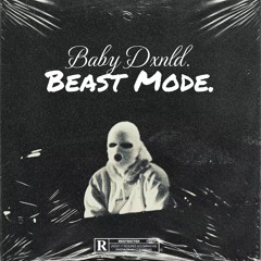Beast Mode. (Mixed & Mastered by Triton)