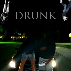 Drunk (feat. Skeezy)