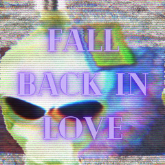 FALL BACK IN LOVE.