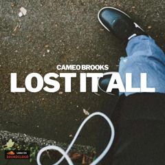 Cameo - LOST IT ALL