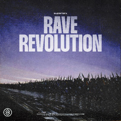 SuperLarx - Rave Revolution