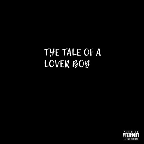 Stream F.Y.N Listen to THE TALE OF A LOVER BOY playlist online for
