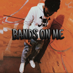 “BANDS ON ME” (feat. Zay Ø)