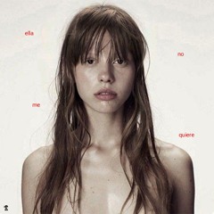 ella no me quiere