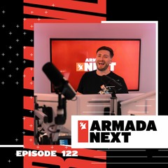 Armada Next | Episode 122 | Ben Malone