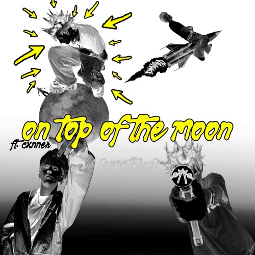 On Top Of The Moon (Ft. cxnner)