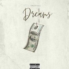 UNDADOG X DREAMS