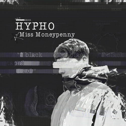 Hypho - Miss Moneypenny [DUPLOC BLXCK TXPES 2.0]