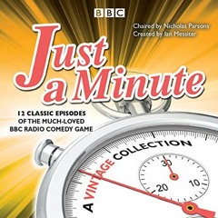 Read ❤️ PDF Just a Minute: A Vintage Collection: 12 Classic Episodes of the Much-Loved BBC Radio