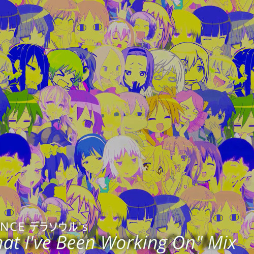 CHANCE デラソウル's "What I've Been Working On" Mix