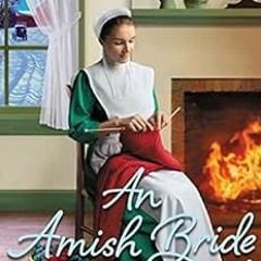 [Read] [KINDLE PDF EBOOK EPUB] An Amish Bride (Joyful River Book 2) by Rosalind Lauer