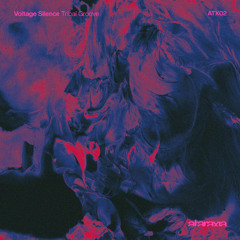 Voltage Silence - Tribal Groove EP l ATX02 l Out Now