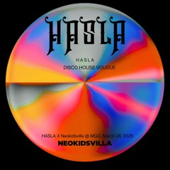 HASLA X Neokidsvilla @ MGG,  March 28, 2025