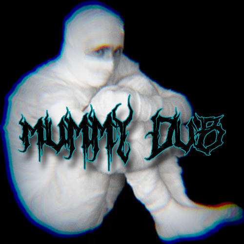 Mummy Dub