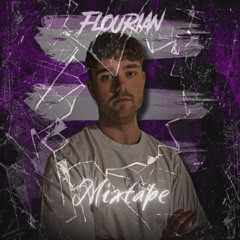 FLOURIAN MIXTAPE 01
