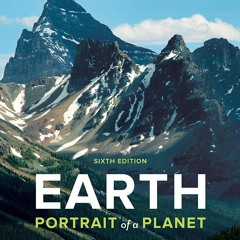 [PDF READ ONLINE] Earth: Portrait of a Planet