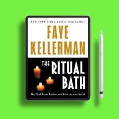 The Ritual Bath Peter Decker/Rina Lazarus #1 by Faye Kellerman. No Payment [PDF]