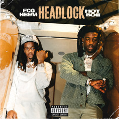 Headlock (feat. Hotboii)