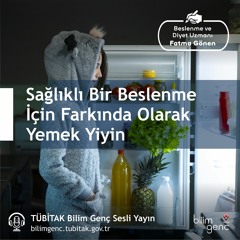 29- Sağlıklı Bir Beslenme İçin Farkında Olarak Yemek Yiyin