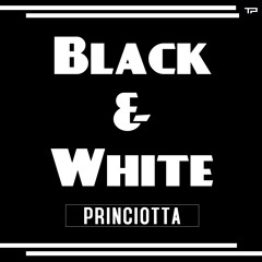 Princiotta - Black & White