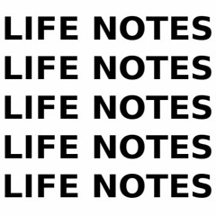 Life Notes Sessions