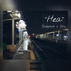 "Hea" Ft.Stiiv (prod. Guala Beatz)