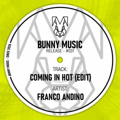 Coming In Hot (Franco Andino Edit)[FREE DOWNLOAD]