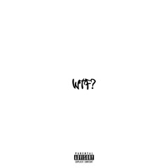 wtf? [prod.sxundwve]