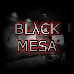 BLACK MESA  [UPTEMPO HARDCORE]