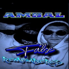 Ambal Mix #11 | False Remembers 27.10.24
