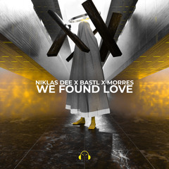 Niklas Dee, BASTL & MORRES - We Found Love (Radio Edit) (cover)