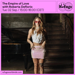 The Empire of Love  - Roberta Deflorio - 02 Sep 2025