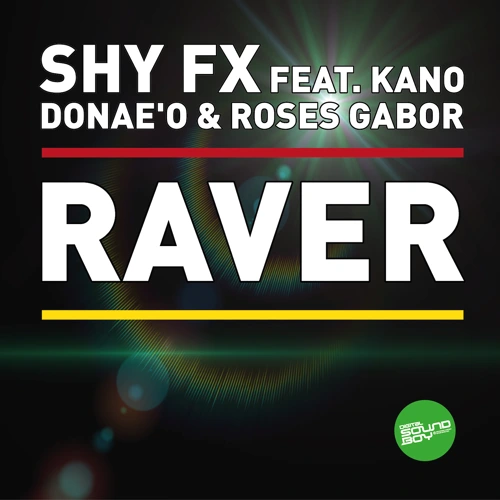 Artwork for the song Raver (Breakage Remix) [feat. Donae'o] by ShyFX on Next Sound