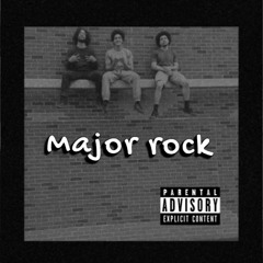 Major rock
