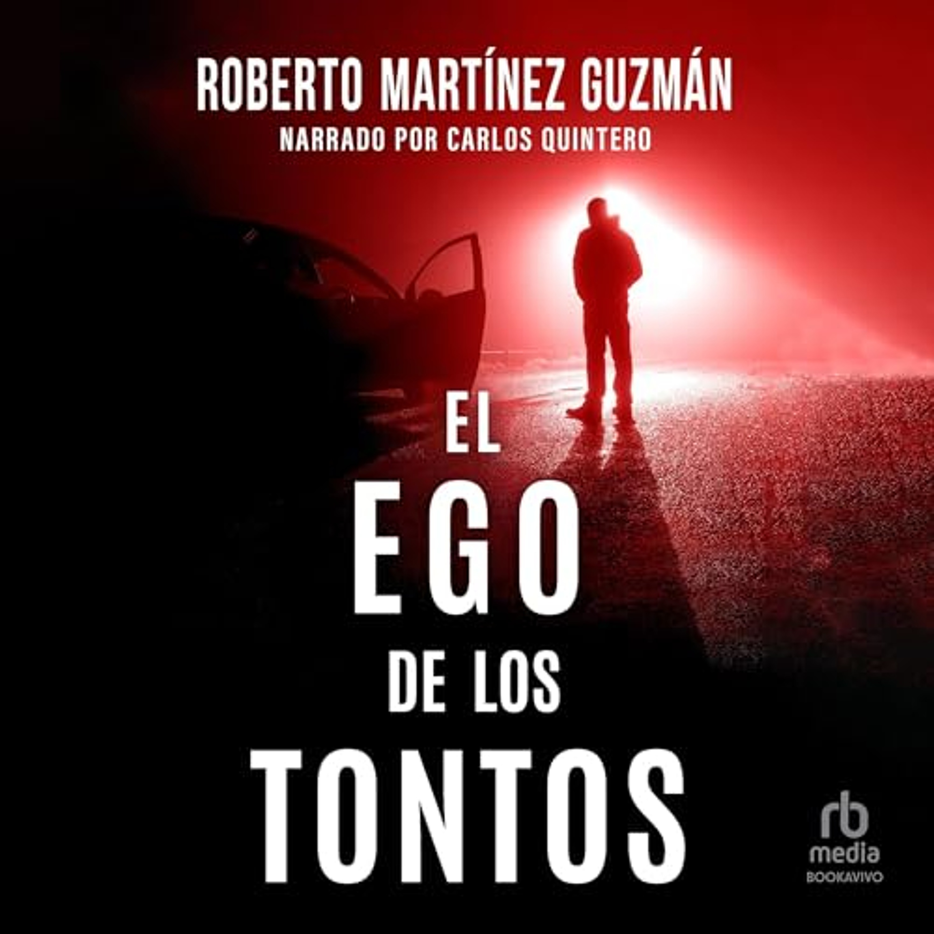 El ego de los tontos [The Ego of the Uniformed] (Audiolibro) | Prueba Gratis