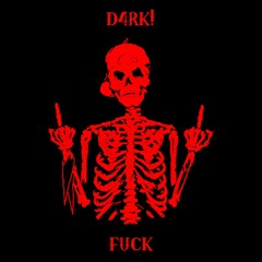 D4RK! - FUCK